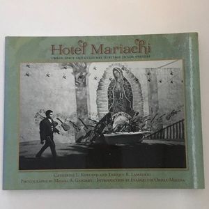 Hotel Mariachi by Catherine L. Kurland & Enrique R. Lamadrid New Hardcover Book